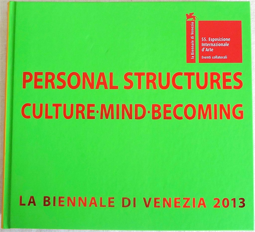 第55回ヴェネツィア・ビエンナーレ関連企画グループ展「Personal Structures」のカタログ