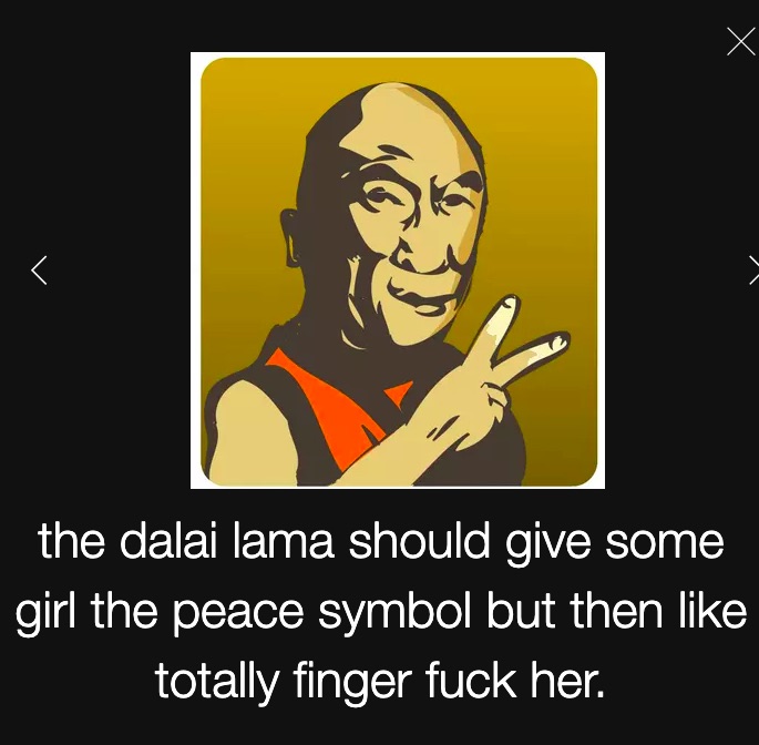 beeple-the-dalai-lama-should-give-some-girl-the-peace-sybol-but-then-like-totally-finger-fuck-her
