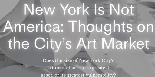 The Slow Death of the New York Art Scene (2)