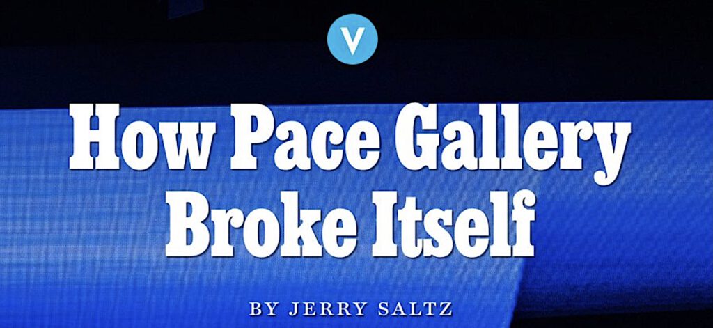 Jerry Saltz How Pace Gallery Broke Itself